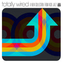 Various Artists - Totally wired&
