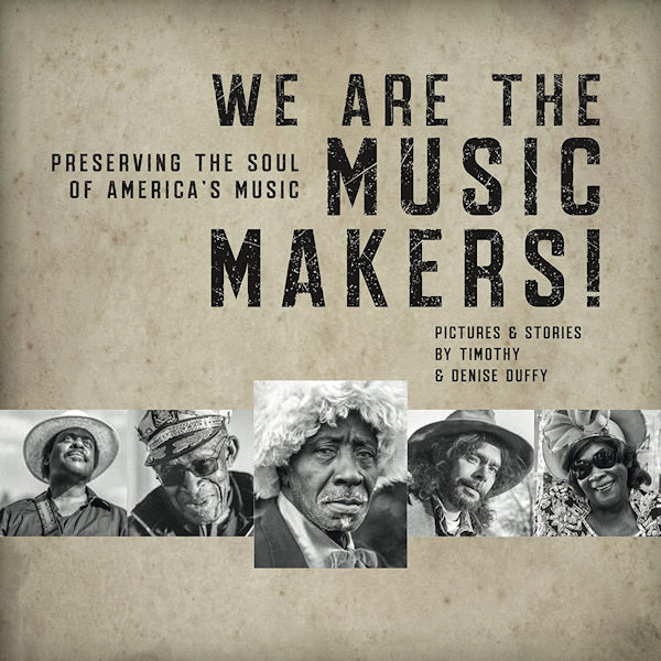 V/A (Various Artists) - We are the music makers!: pictures & stories by timothy & denise duffy (CD) - Discords.nl