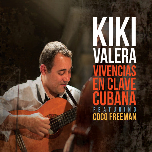 Kiki Valera - Vivencias en clave cubana (CD)