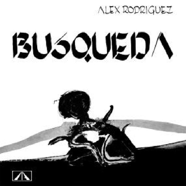 Alex Rodriguez - Busqueda (LP) - Discords.nl