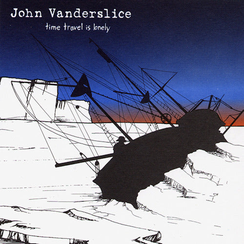 John Vanderslice - Time travel is lonely (CD) - Discords.nl