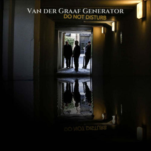 Van Der Graaf Generator - Do not disturb (CD) - Discords.nl