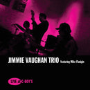 Jimmie Vaughan Trio Featuring Mike Flanigin - Live at c-boy&