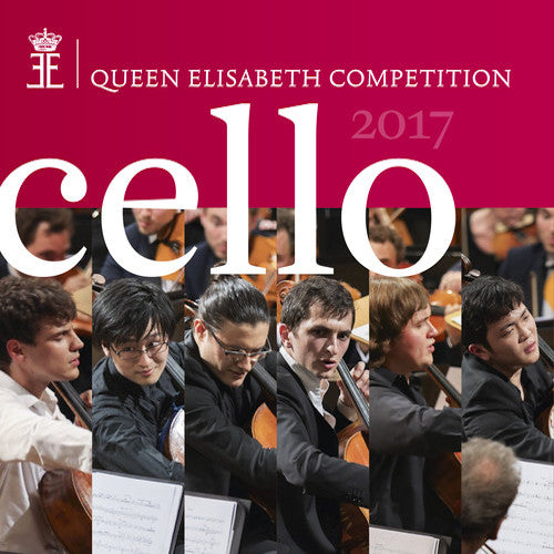 V/A (Various Artists) - Cello 2017 - queen elisabeth competition (CD) - Discords.nl