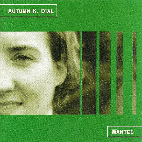 Autumn K. Dial - Wanted: Autumn K. Dial And Her Guitar (CD)