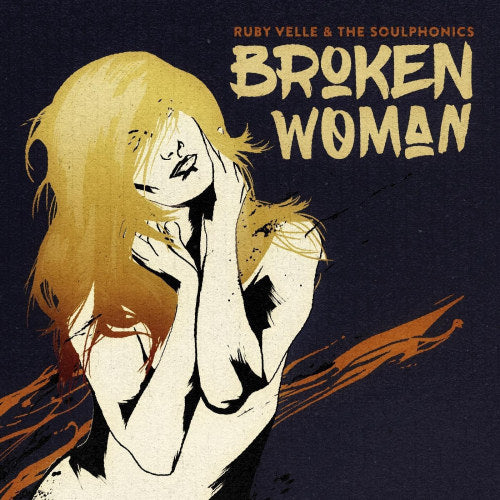 Ruby Velle & The Soulphonics - 7-broken woman / forgive live repeat (12-inch)