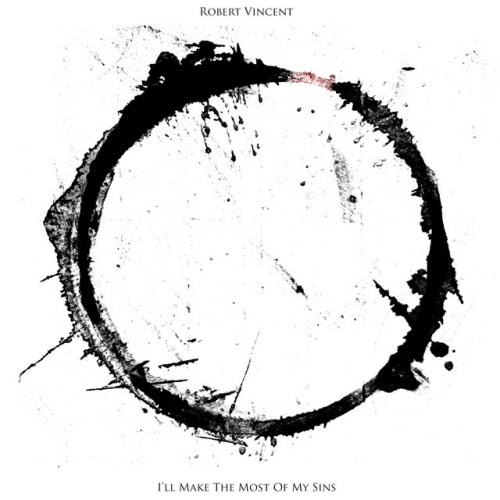 Robert Vincent - I`ll make the most of my sins (CD) - Discords.nl