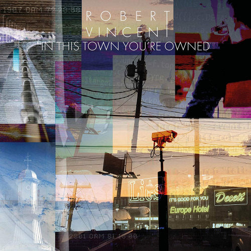 Robert Vincent - In this town you're owned (LP) - Discords.nl
