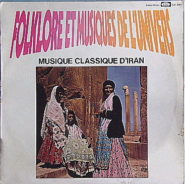 Various - Musique Classique D'Iran (LP Tweedehands)