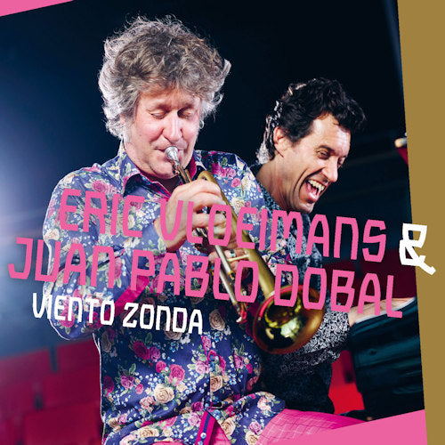 Eric Vloeimans /juan Pablo Dobal - Viento zonda (CD)