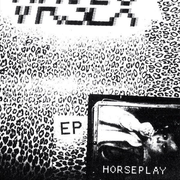 VR Sex - Horseplay EP (12-inch)