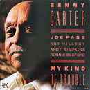 Benny Carter - My Kind Of Trouble (LP Tweedehands)