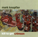 Mark Knopfler - Kill To Get Crimson (CD Tweedehands) - Discords.nl