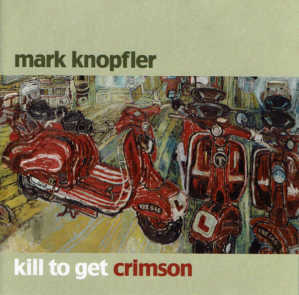 Mark Knopfler - Kill To Get Crimson (CD Tweedehands)