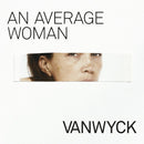 VanWyck - An average woman (CD) - Discords.nl