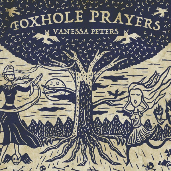 Vanessa Peters - Foxhole prayers (LP)