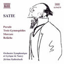 Kaltenbach-jerome/osl Nancy - Satie:parade.trois gymnopedies (CD)