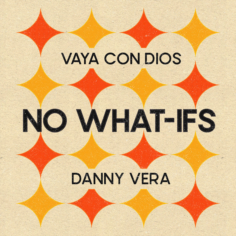 Vaya Con Dios & Danny Vera - 7-no what-ifs (7-inch single)