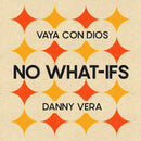 Vaya Con Dios & Danny Vera - 7-no what-ifs (7-inch single) - Discords.nl