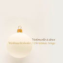 Violoncello A Deux - Weihnachtslieder / christmas songs (CD) - Discords.nl