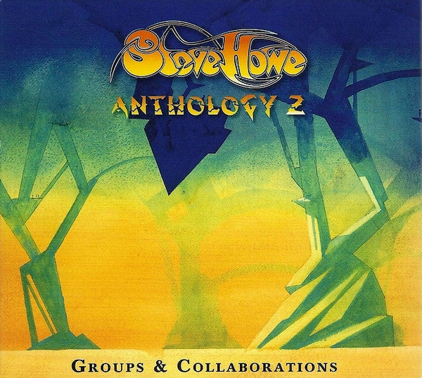 Steve Howe - Anthology 2 (Groups & Collaborations) (CD)