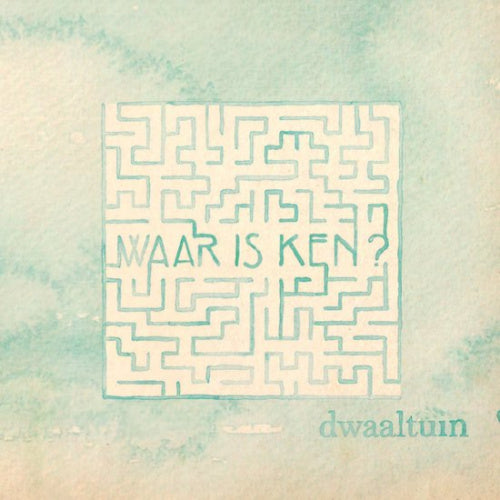 Waar Is Ken? - Dwaaltuin (LP) - Discords.nl