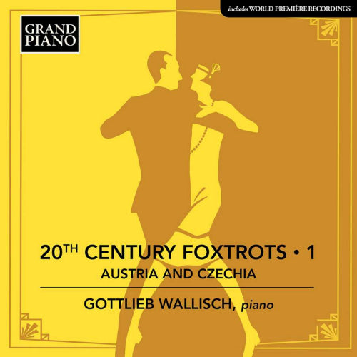 Gottlieb Wallisch - 20th century foxtrots: austria & czechia (CD) - Discords.nl