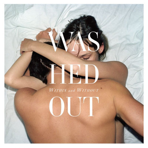 Washed Out - Within and without (CD) - Discords.nl