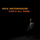Nick Waterhouse - Time's all gone (LP) - Discords.nl