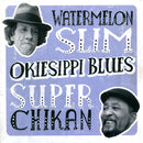 Watermelon Slim/super Chikan - Okiesippi blues (CD) - Discords.nl