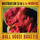 Watermelon Slim - Bull goose rooster (CD) - Discords.nl