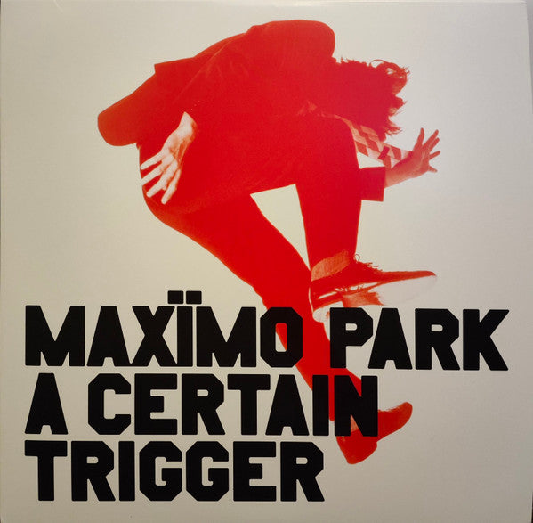 Maxïmo Park - A Certain Trigger / Missings Songs / Rarities (LP)