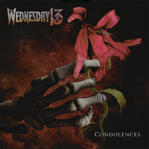 Wednesday 13 - Condolences (CD)