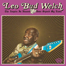 Leo Bud Welch - Angels in heaven done signed my name (LP) - Discords.nl