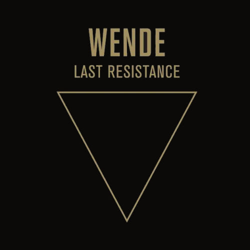 Wende - Last resistance (LP) - Discords.nl