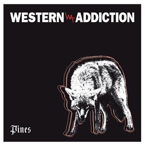 Western Addiction - 7-pines (12-inch)