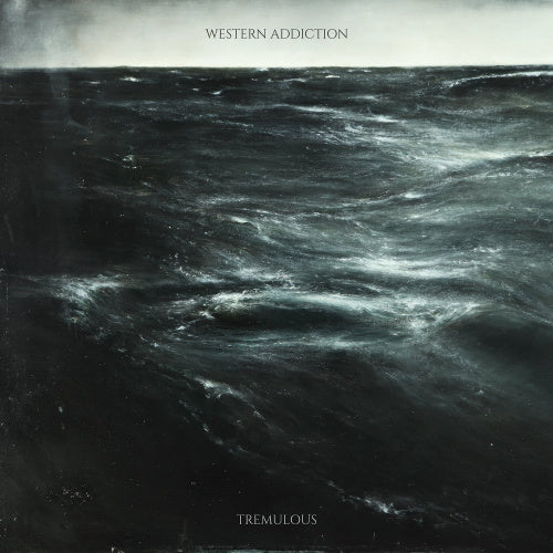 Western Addiction - Tremulous (LP) - Discords.nl