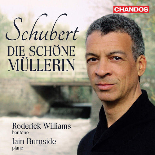 Roderick Williams /iain Burnside - Schubert: die schone mullerin (CD) - Discords.nl