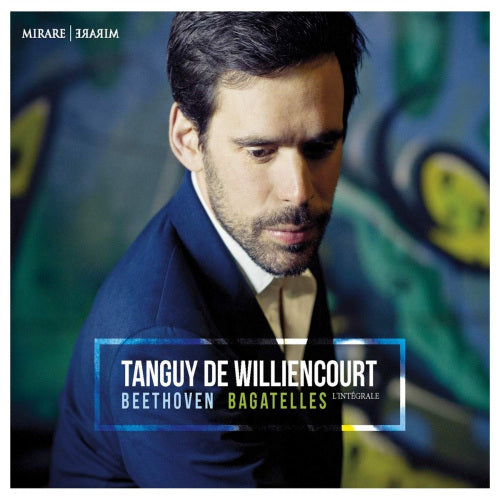 Tanguy De Williencourt - Beethoven bagatelles (CD) - Discords.nl