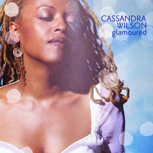 Cassandra Wilson - Glamoured (LP) - Discords.nl