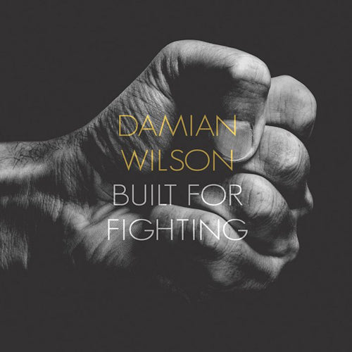 Damian Wilson - Built for fighting (LP)