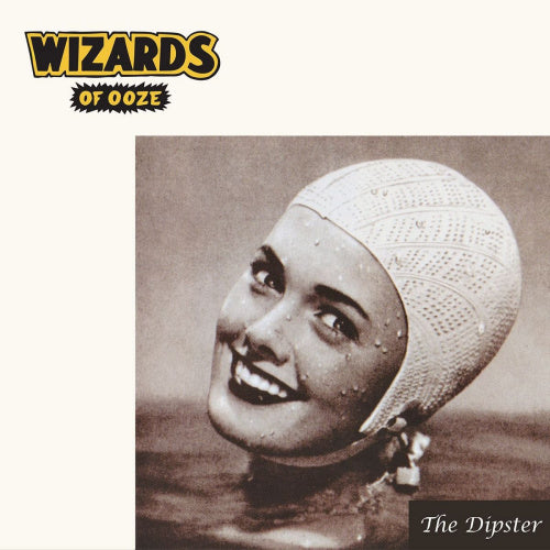 Wizards Of Ooze - Dipster (LP) - Discords.nl