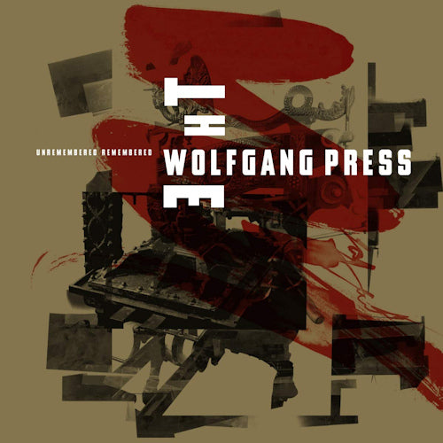 Wolfgang Press - Unremembered,  remembered (LP) - Discords.nl