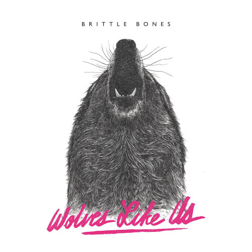 Wolves Like Us - Brittle bones (CD)