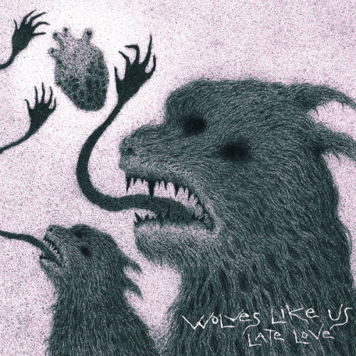 Wolves Like Us - Late love (CD) - Discords.nl