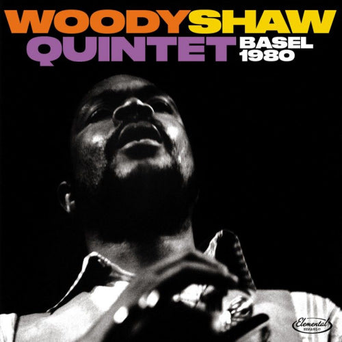 Woody Shaw -quintet- - Basel 1980 (LP)