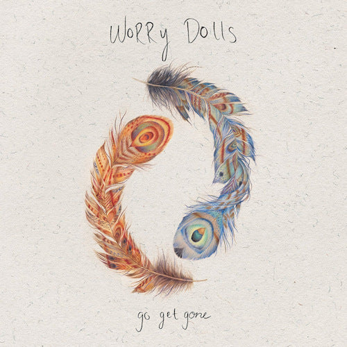 Worry Dolls - Go get gone (LP)