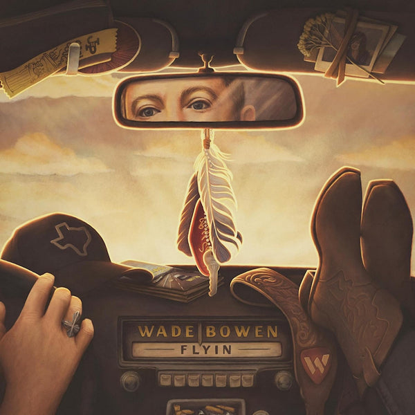 Wade Bowen - Flyin (CD)