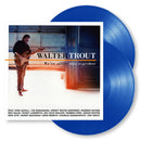 Walter Trout - We're all in this together (LP) - Discords.nl