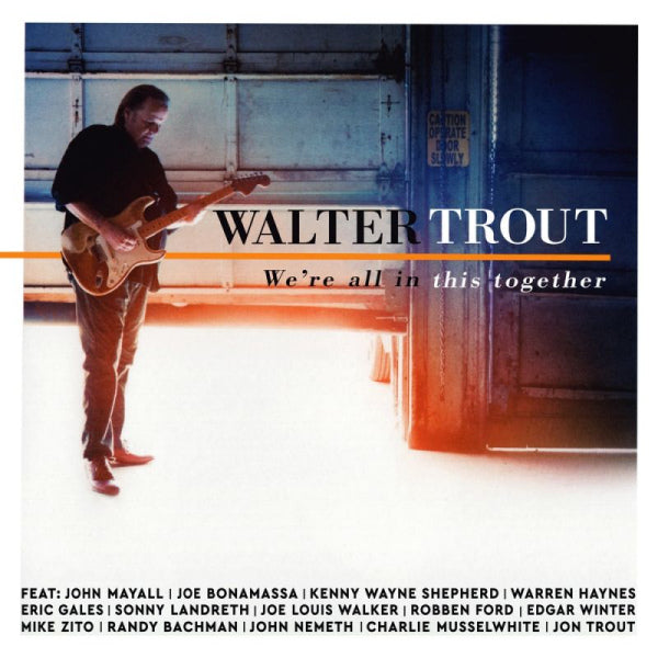 Walter Trout - We're all in this together (LP) - Discords.nl